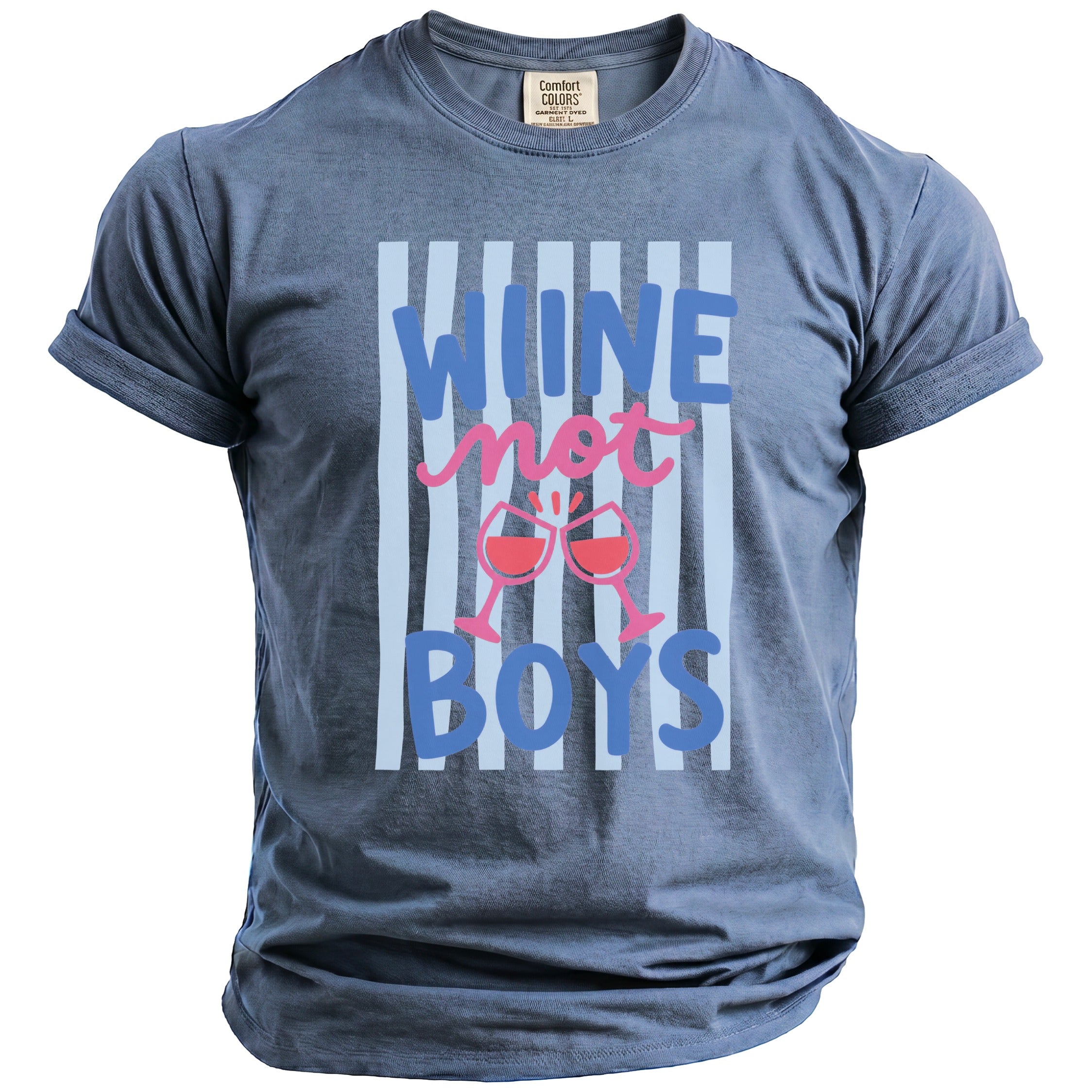 Slate blue t-shirt with "WINE not BOYS" text and clinking wine glasses graphic.