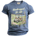 Handicapped Life T-Shirt - Midnight Gents
