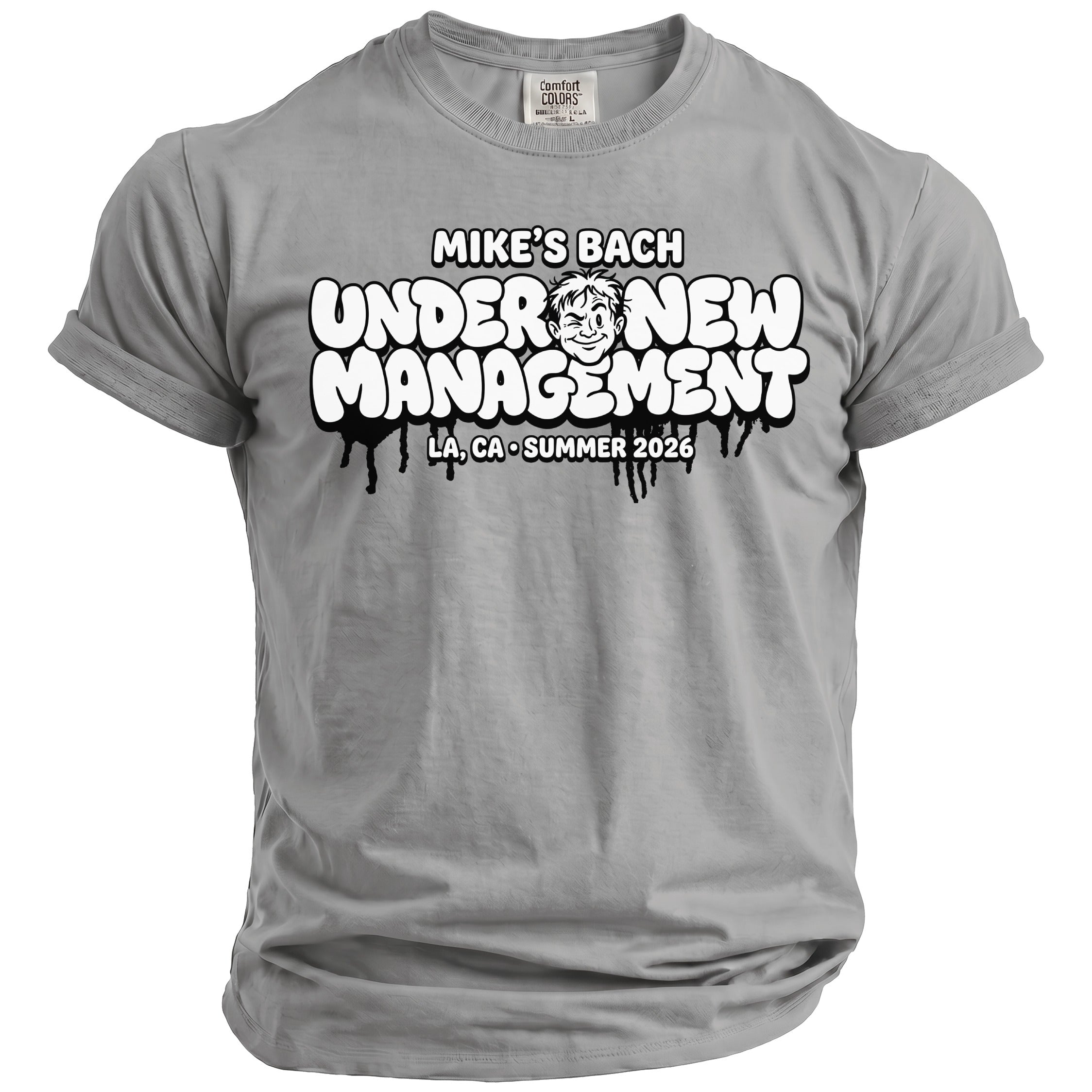 Grey t-shirt with "MIKE'S BACH UNDER NEW MANAGEMENT LA, CA SUMMER 2026" graphic.
