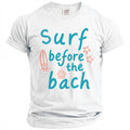 White t-shirt with blue text "surf before the bach" and coral accents.