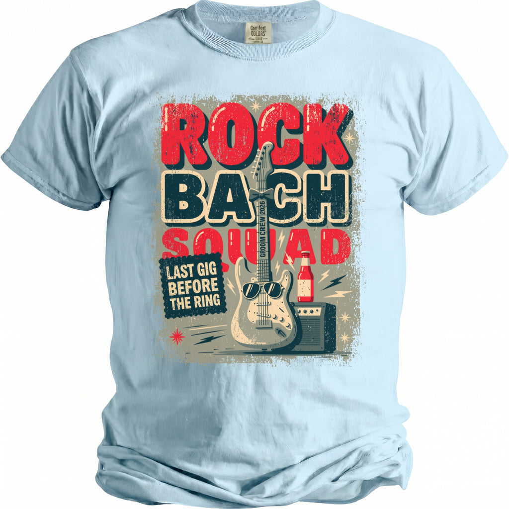 Light blue t-shirt with "Rock Bach Squad" and "Last Gig Before The Ring" text.