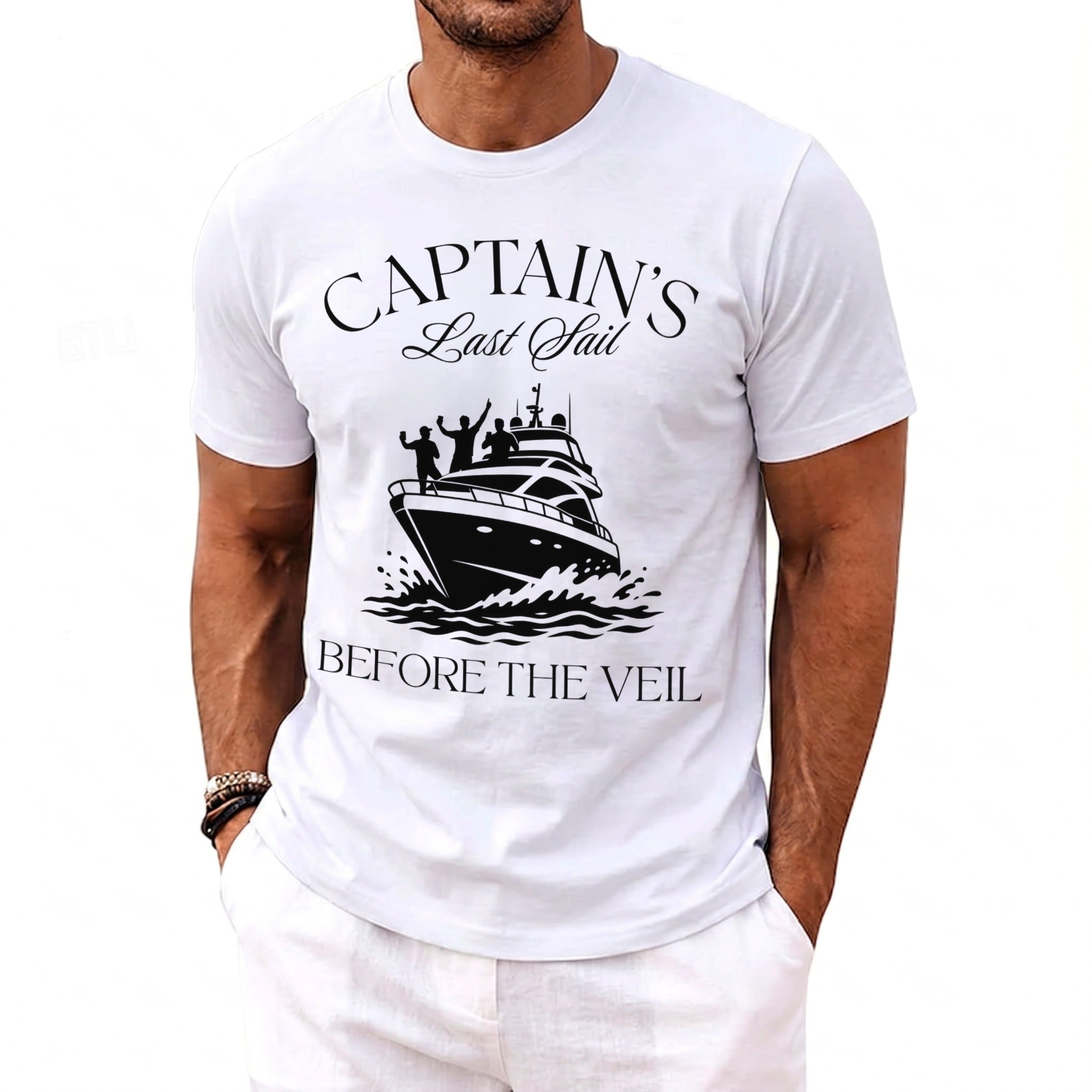 White t-shirt with black graphic of a yacht and text "CAPTAIN'S Last Sail BEFORE THE VEIL".
