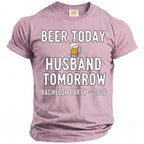 Beer Today Husband Tomorrow Bachelor Party - 2026 t-shirt.