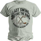 Light green t-shirt with "Last Swing Before the Ring" and golf graphics.
