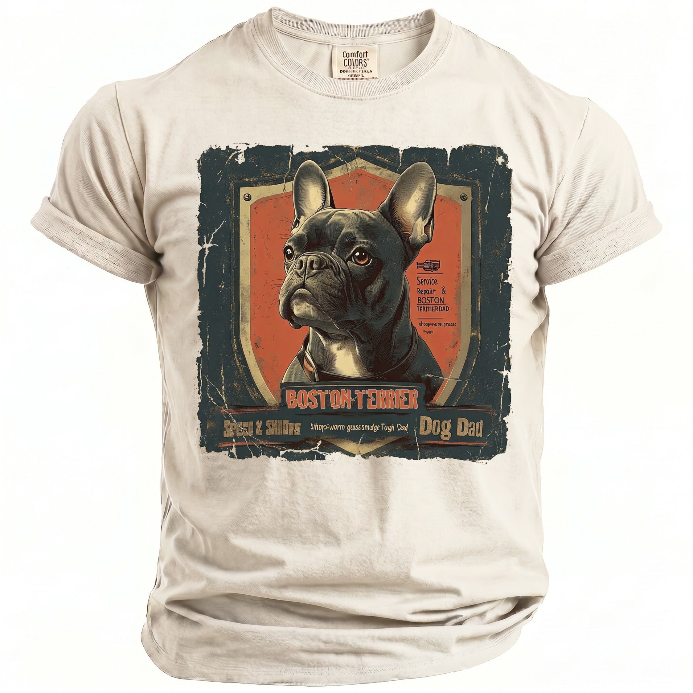 Light t-shirt with a distressed graphic of a Boston Terrier and text including "Boston Terrier" and "Dog Dad".