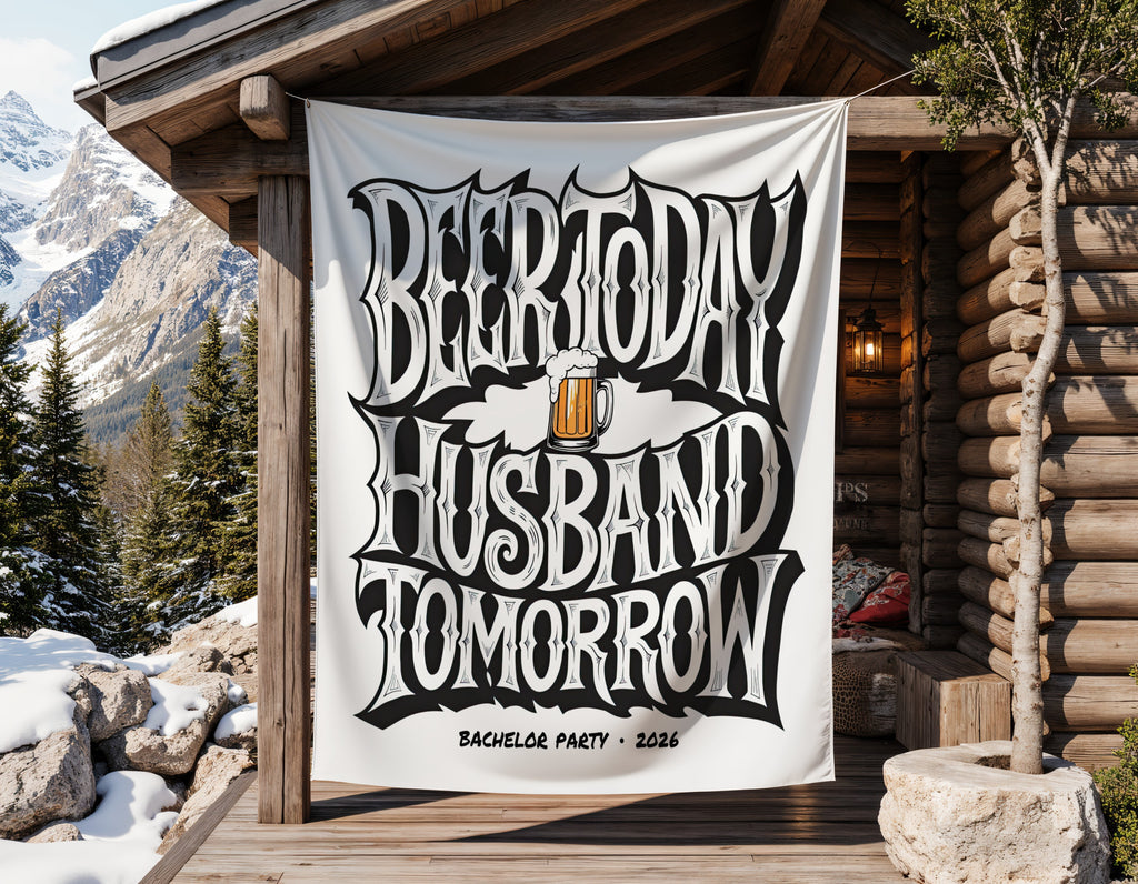 Banner with text "Beer Today Husband Tomorrow" and "Bachelor Party 2026".