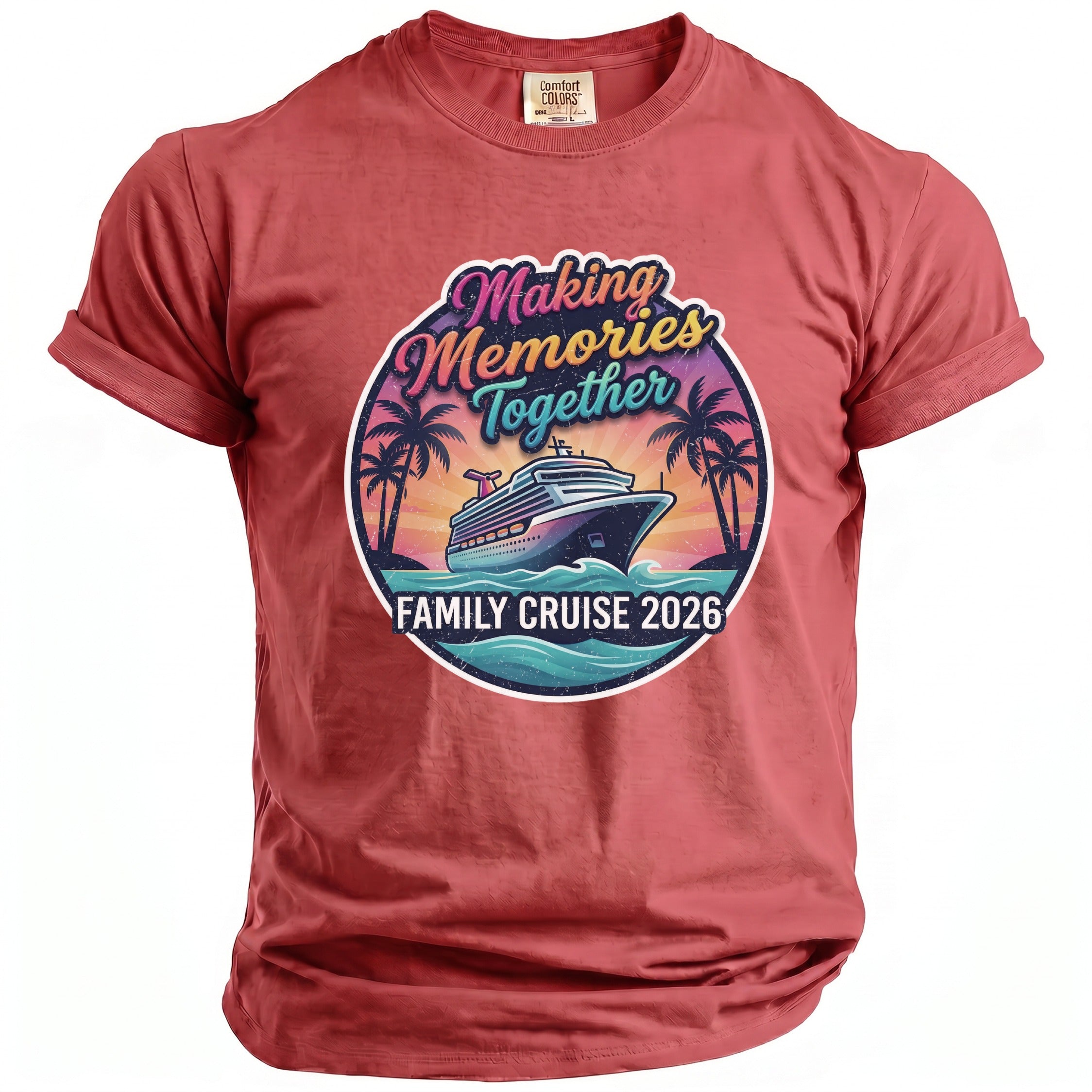 T-shirt with "Making Memories Together Family Cruise 2026" graphic.