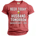 Red t-shirt with text "Beer Today Husband Tomorrow Bachelor Party 2026"