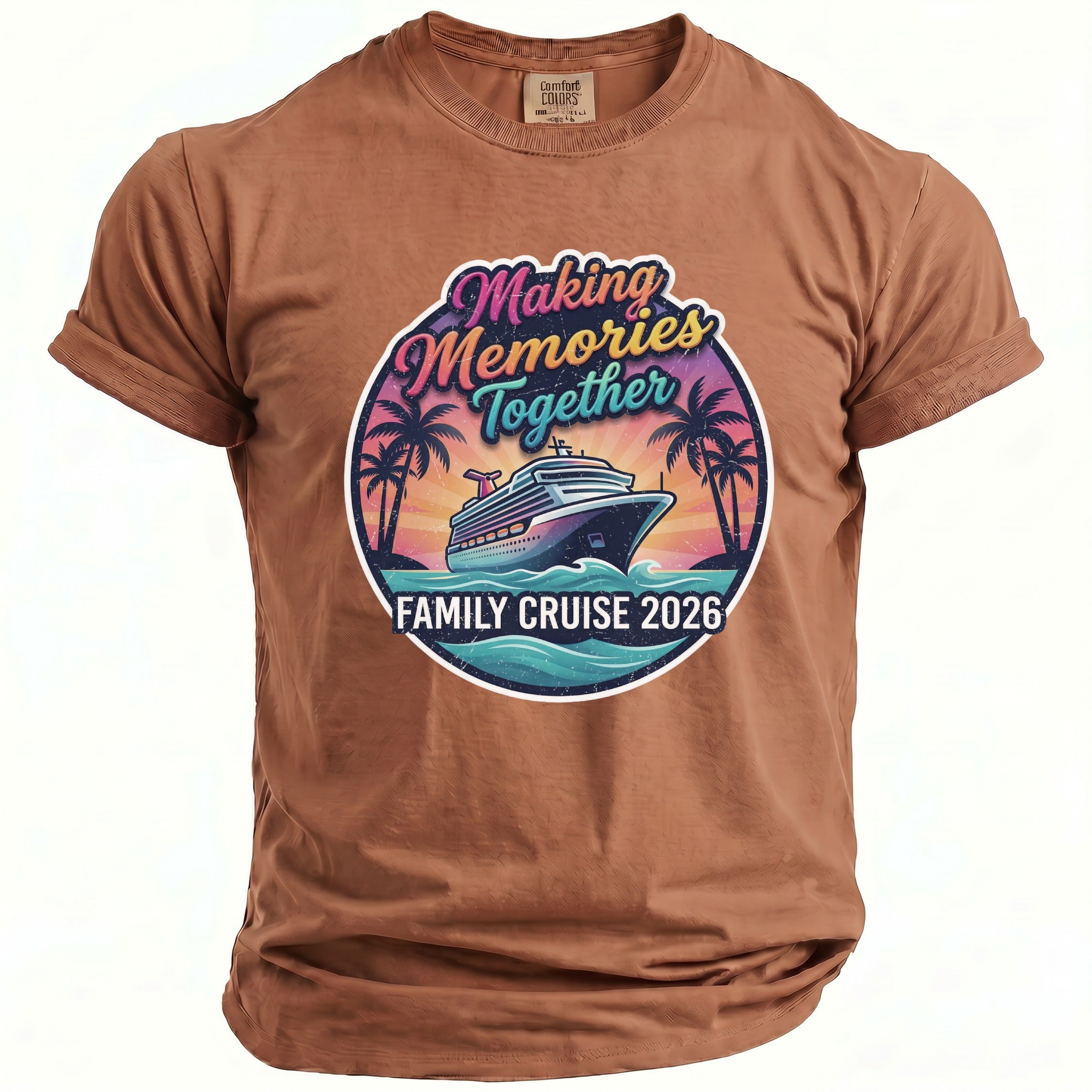 Brown t-shirt with "Making Memories Together Family Cruise 2026" graphic and cruise ship.