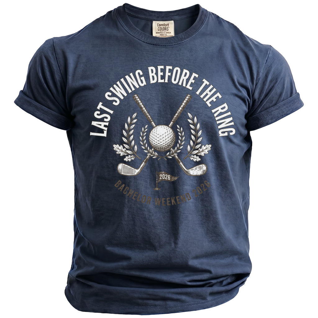Navy t-shirt with "Last Swing Before the Ring" golf graphic and "Bachelor Weekend 2026" text.