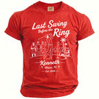 Red t-shirt with "Last Swing Before the Ring" golf graphic for Kenneth, Miami, FL.