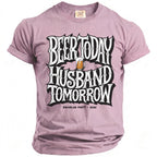Pink t-shirt with "Beer Today Husband Tomorrow" and "Bachelor Party 2026" text.
