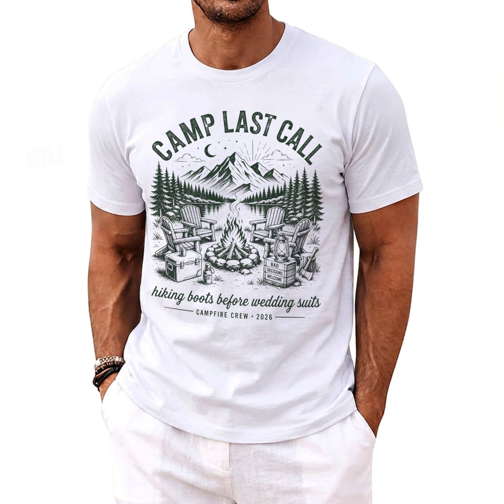 T-shirt with "CAMP LAST CALL" and campfire scene, "hiking boots before wedding suits".