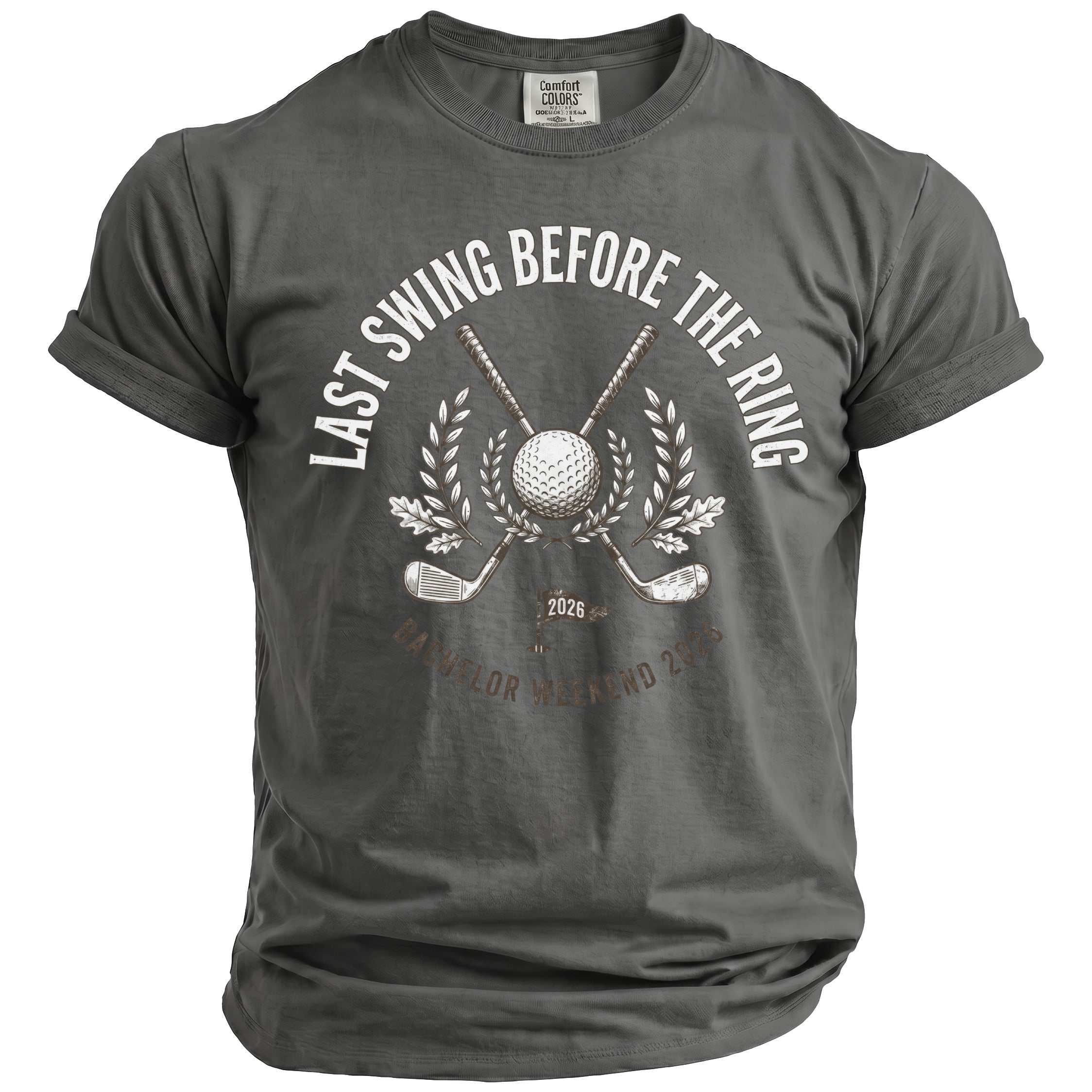 Gray t-shirt with white text "Last Swing Before The Ring" and golf graphics.