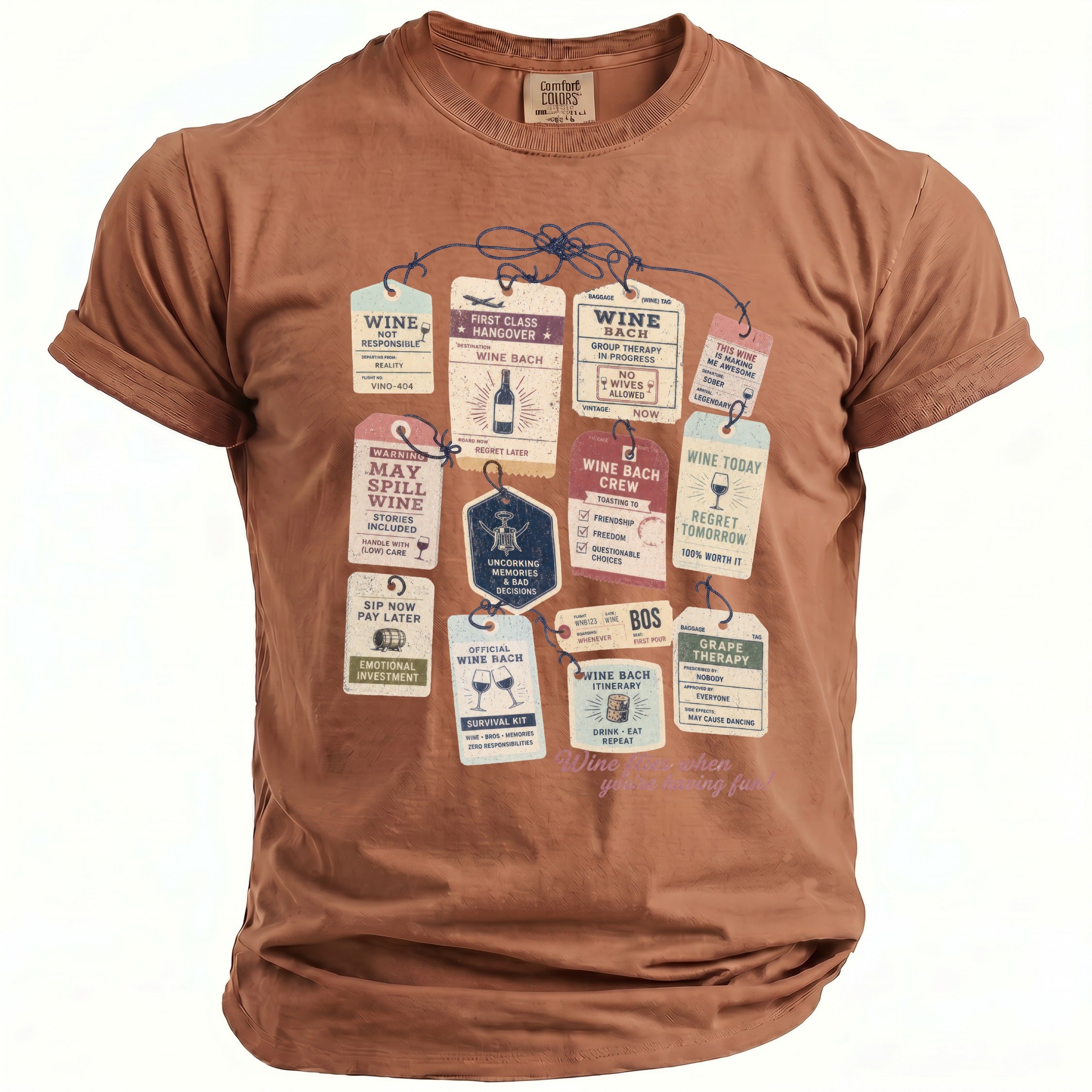 Brown t-shirt with tags that say "Wine Bach Crew" and "Wine Today Regret Tomorrow."