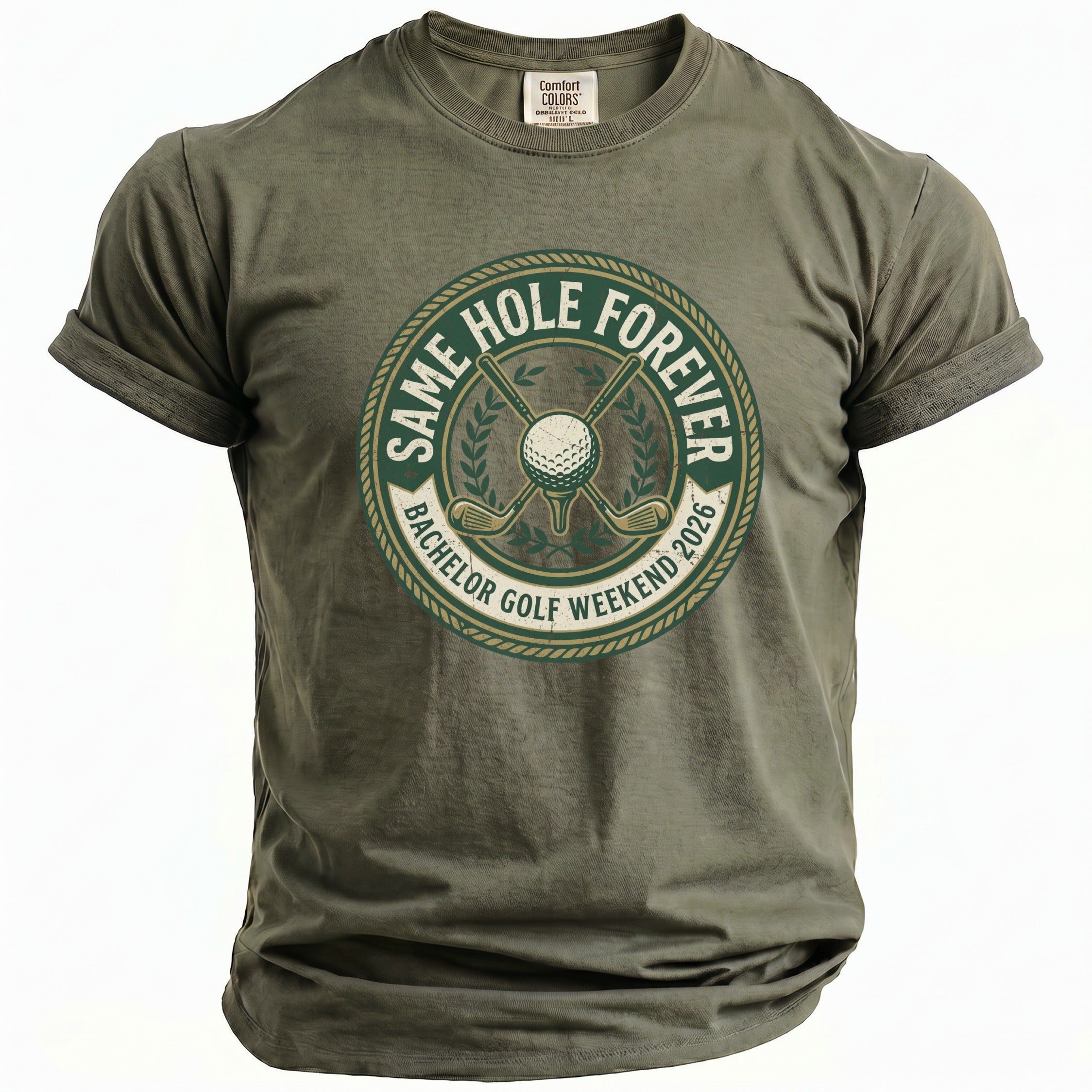 Olive green t-shirt with "Same Hole Forever Bachelor Golf Weekend 2026" graphic.