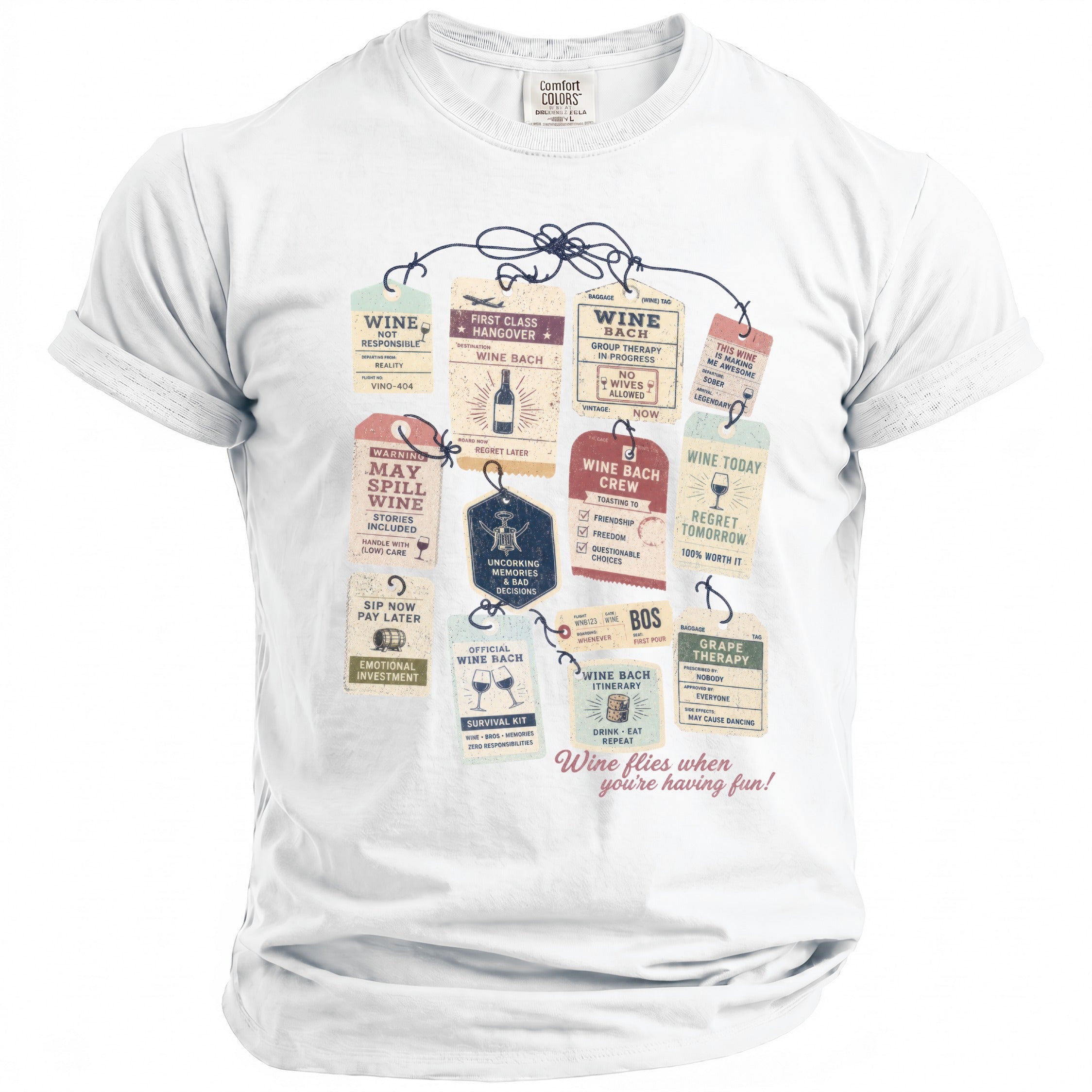 White t-shirt with wine-themed luggage tags and the phrase "Wine flies when you're having fun!".