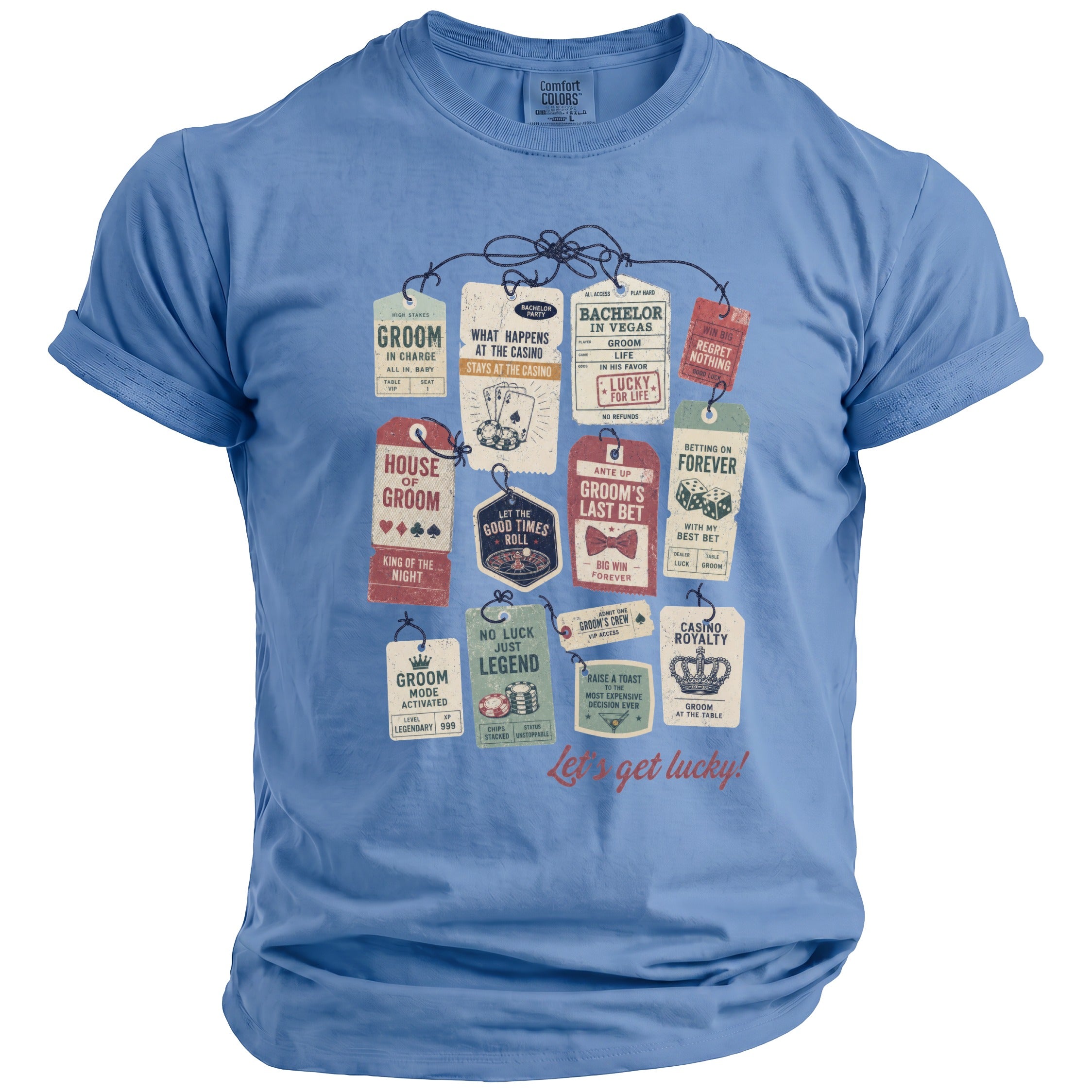 Blue t-shirt with casino-themed tags: "Groom," "Bachelor," "Let the Good Times Roll."