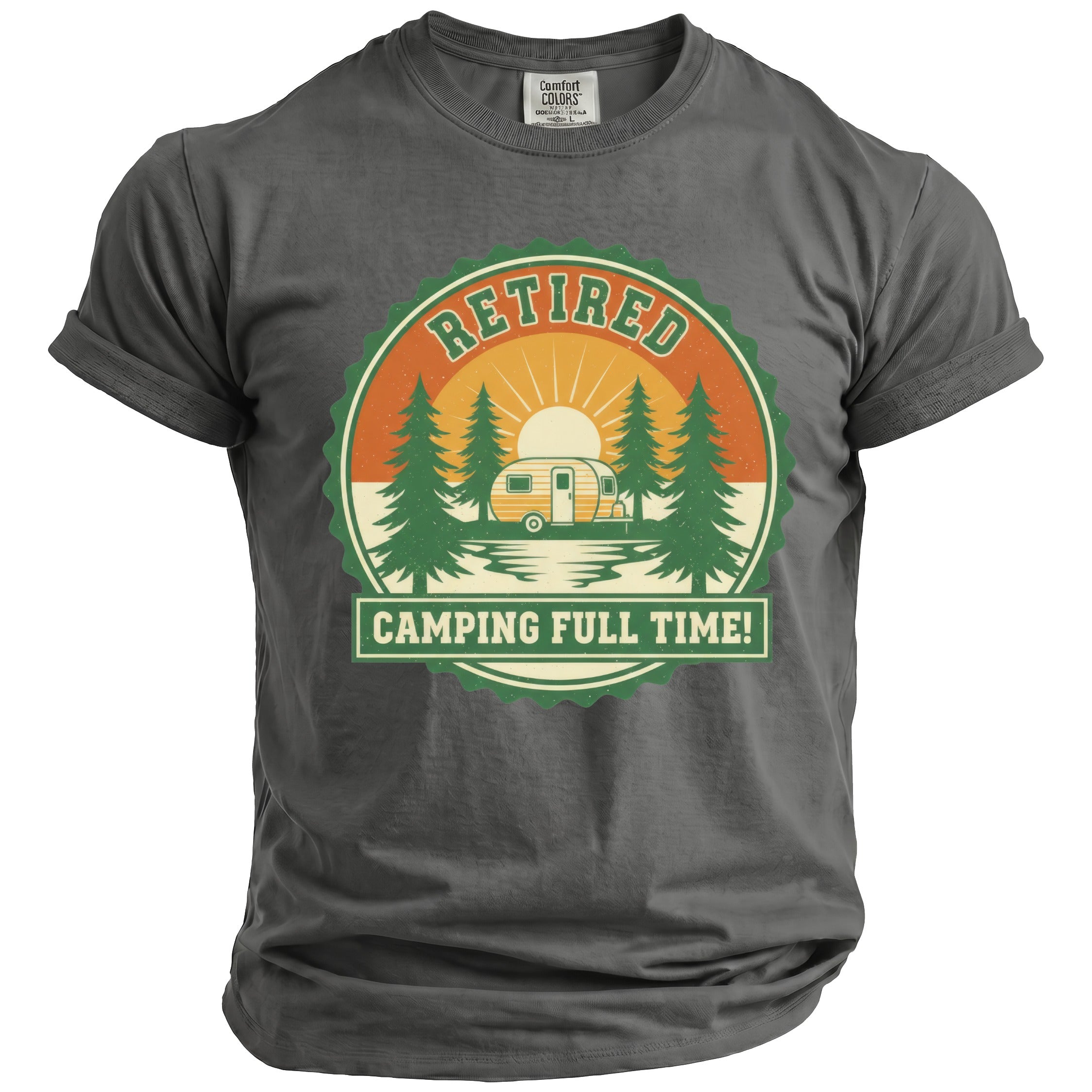 Grey t-shirt with "Retired Camping Full Time!" graphic featuring a camper and trees.