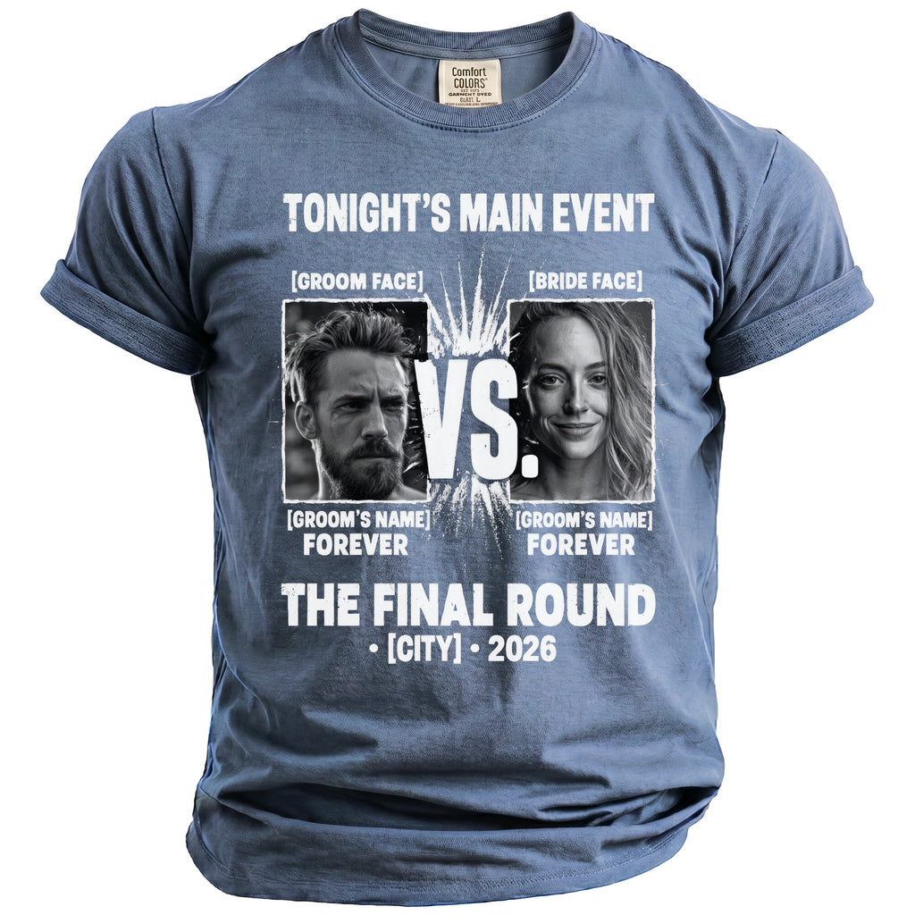 T-shirt with "Tonight's Main Event" and couple's photos labeled "Groom Face" and "Bride Face".