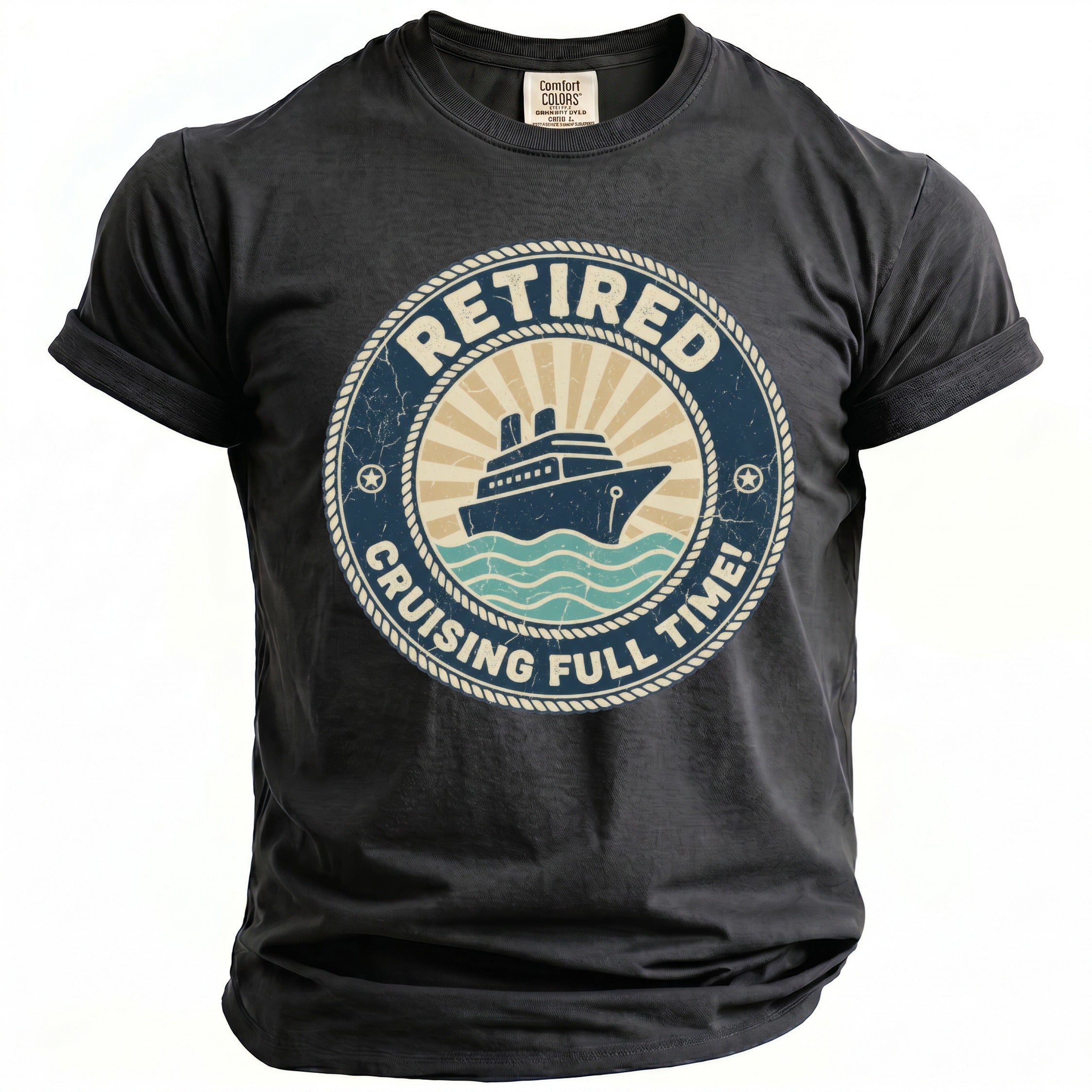 Dark grey t-shirt with a circular graphic reading "Retired Cruising Full Time!" featuring a cruise ship.