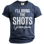 Navy t-shirt with white text "I'll bring the shots Groomsman".