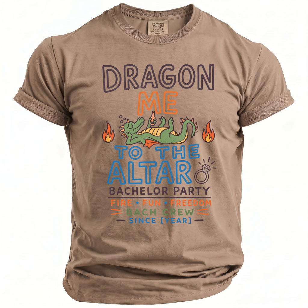 Taupe t-shirt with "Dragon Me to the Altar" text and a cartoon dragon.