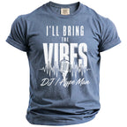 Blue t-shirt with "I'LL BRING THE VIBES DJ / Hype Man" text and microphone graphic.