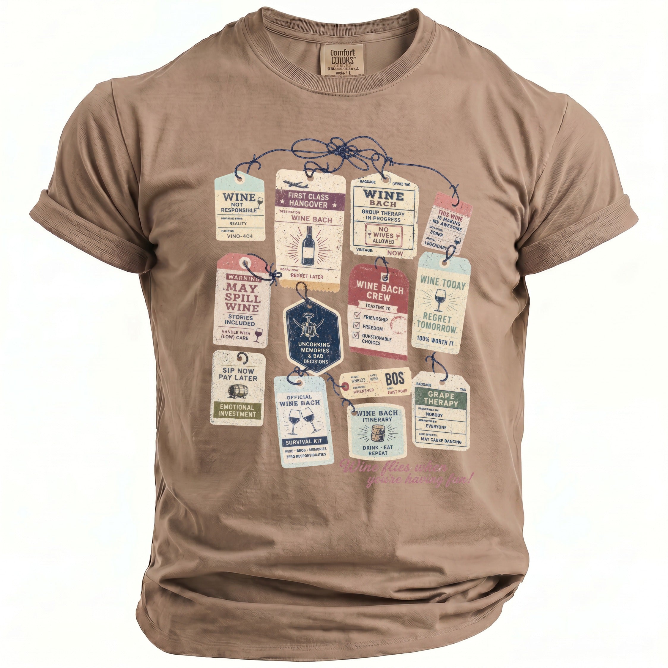 Brown t-shirt with tags reading "Wine Bach" and "Uncorking Memories & Bad Decisions".