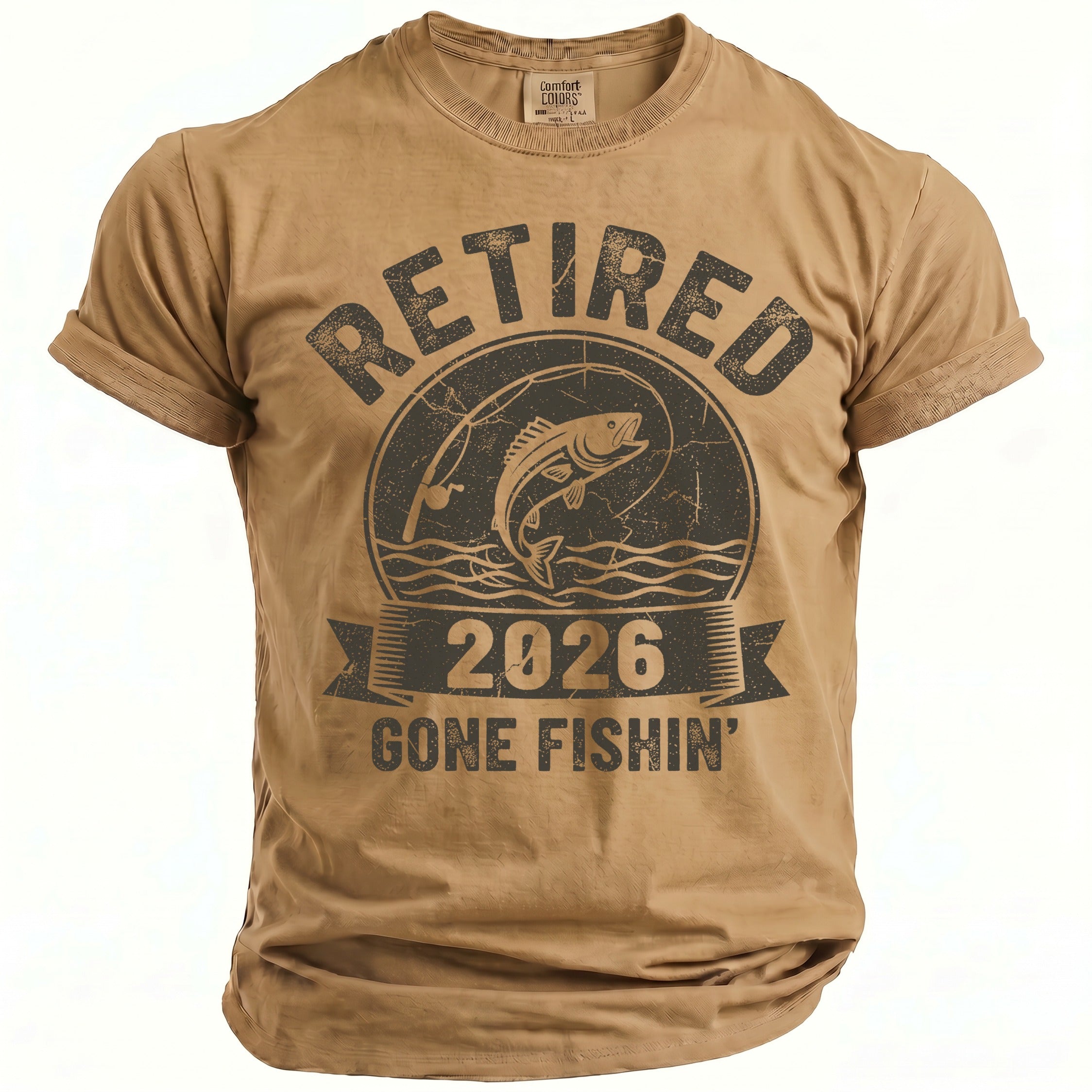 Tan t-shirt with "Retired 2026 Gone Fishin'" graphic featuring a fish and fishing rod.