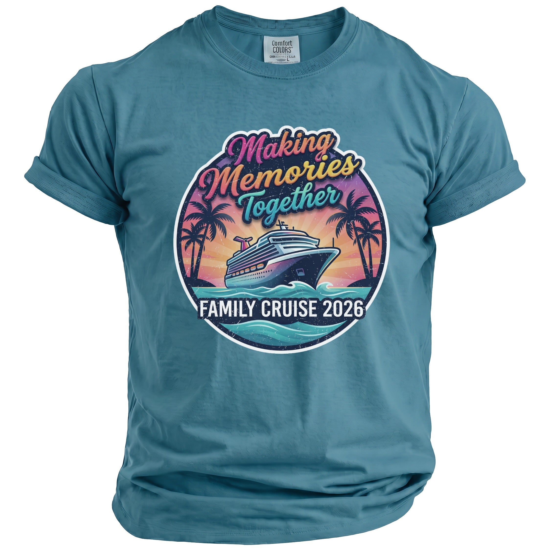 T-shirt with graphic "Making Memories Together Family Cruise 2026" and a cruise ship.