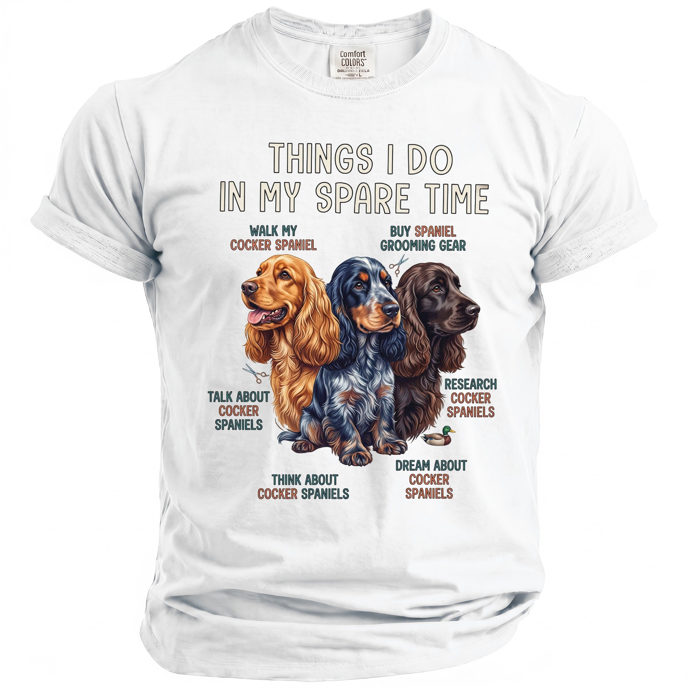 White t-shirt with illustration of three cocker spaniels and text about spare time activities.