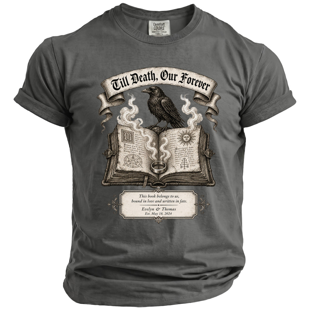 Graphic of a crow on an opened book with "Till Death, Our Forever" banner and custom text.