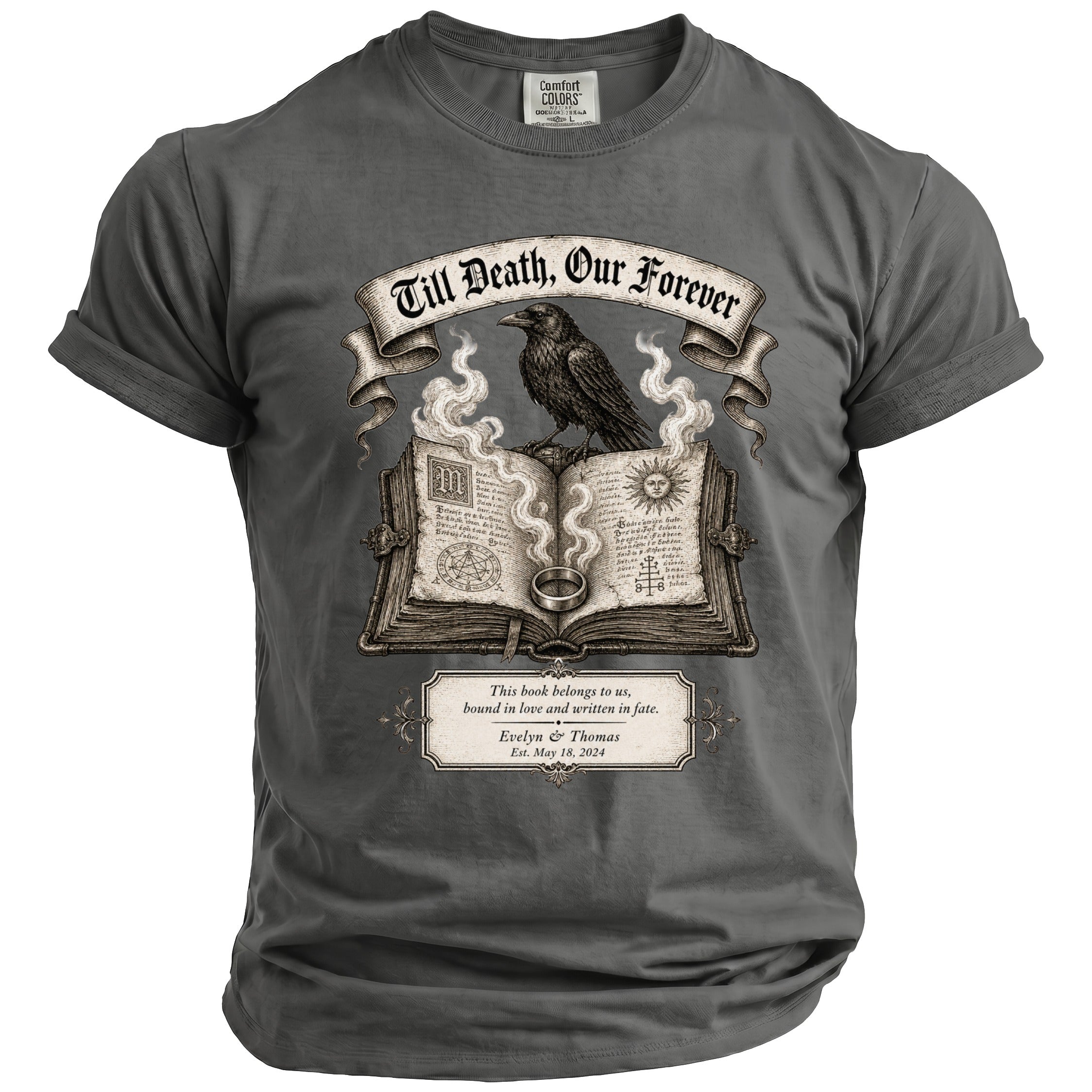 Graphic of a crow on an opened book with "Till Death, Our Forever" banner and custom text.