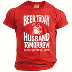 Red t-shirt with "Beer Today Husband Tomorrow Bachelor Party 2026" text and beer mug graphic.