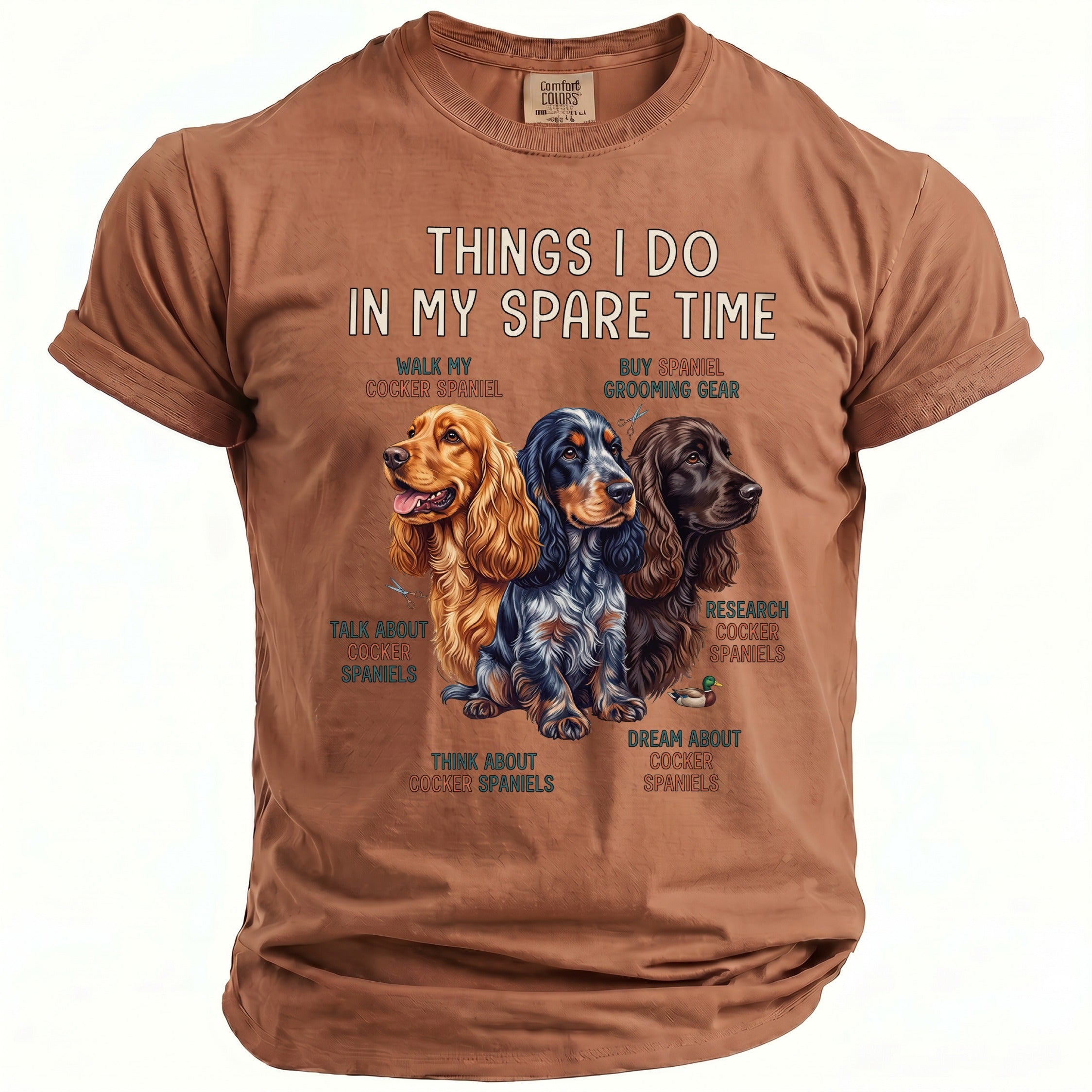 Brown t-shirt with "Things I Do In My Spare Time" and three Cocker Spaniels.