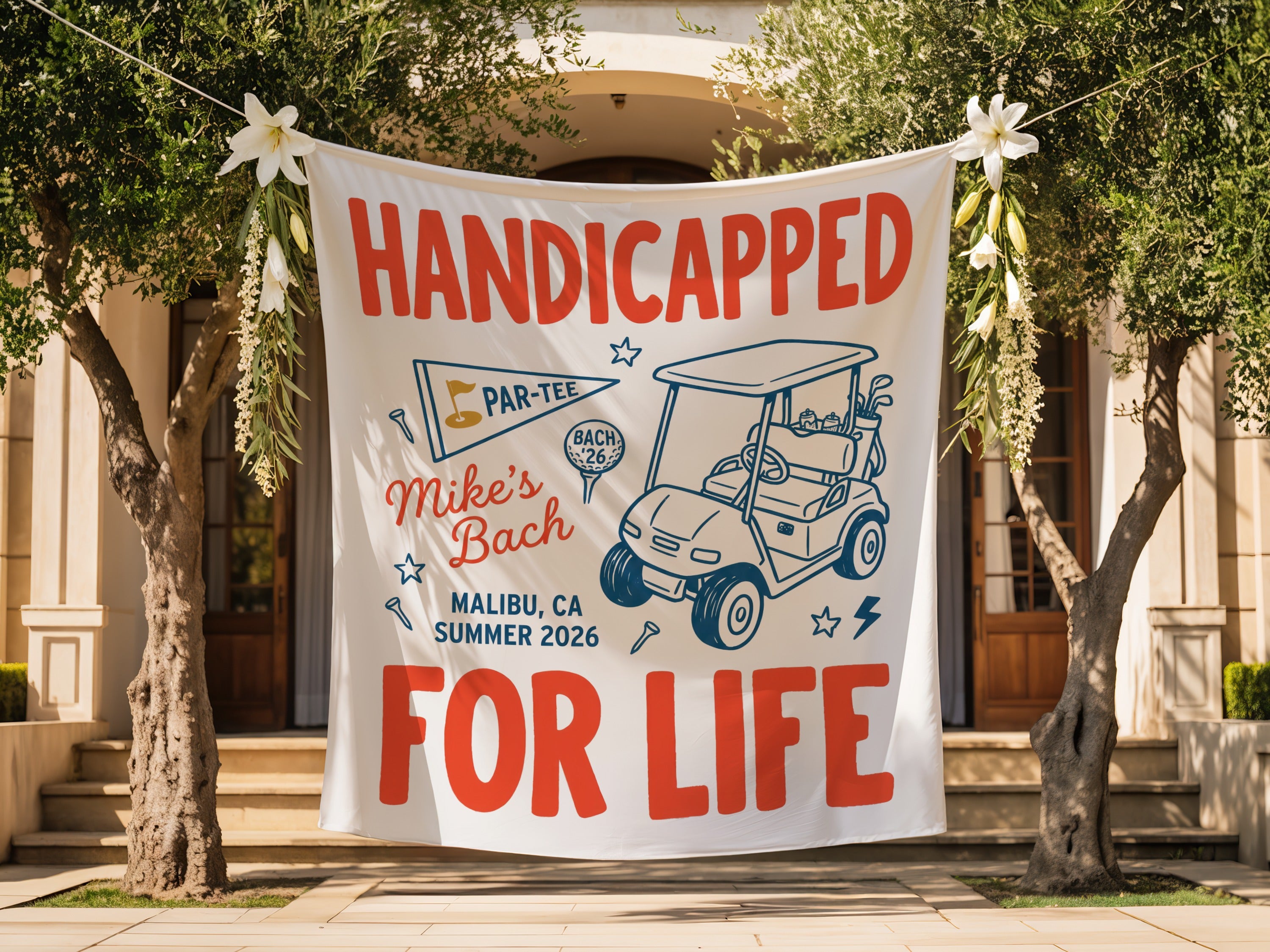 "Handicapped For Life" banner for "Mike's Bach" in Malibu, CA, Summer 2026.