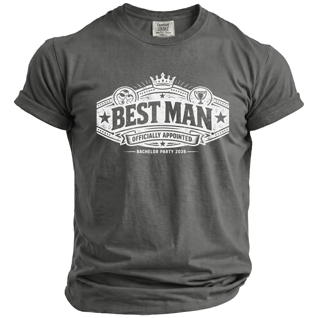 Grey t-shirt with "BEST MAN OFFICIALLY APPOINTED BACHELOR PARTY 2026" graphic.