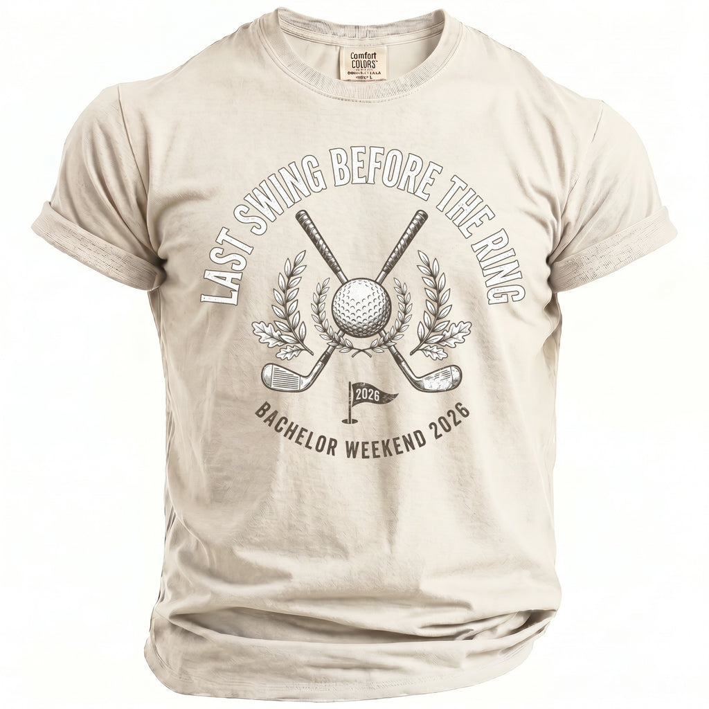 Light tan t-shirt with "Last Swing Before The Ring" and "Bachelor Weekend 2026" graphics.