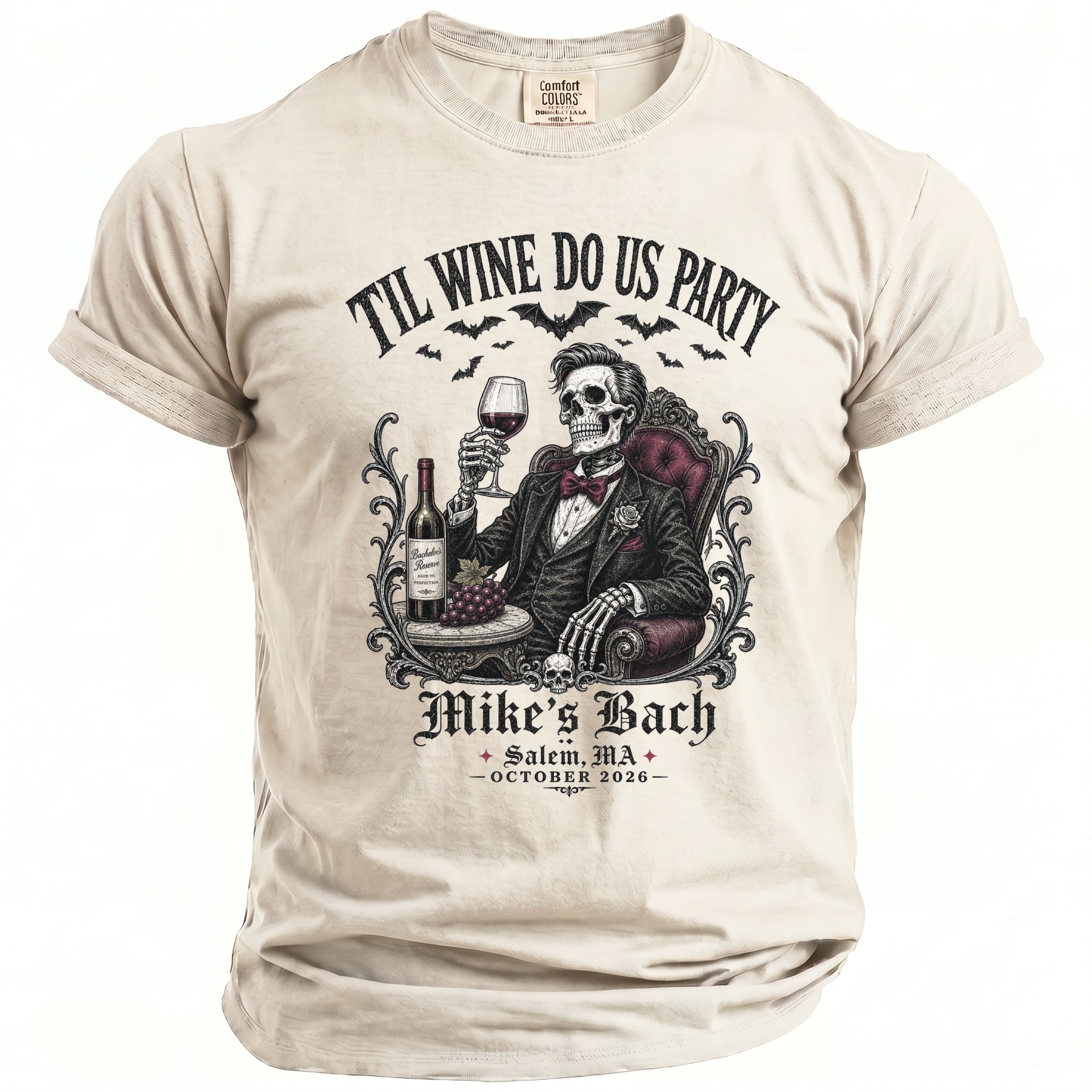 T-shirt with skeleton in suit, wine, and text "Til Wine Do Us Party Mike's Bach Salem, MA October 2026".