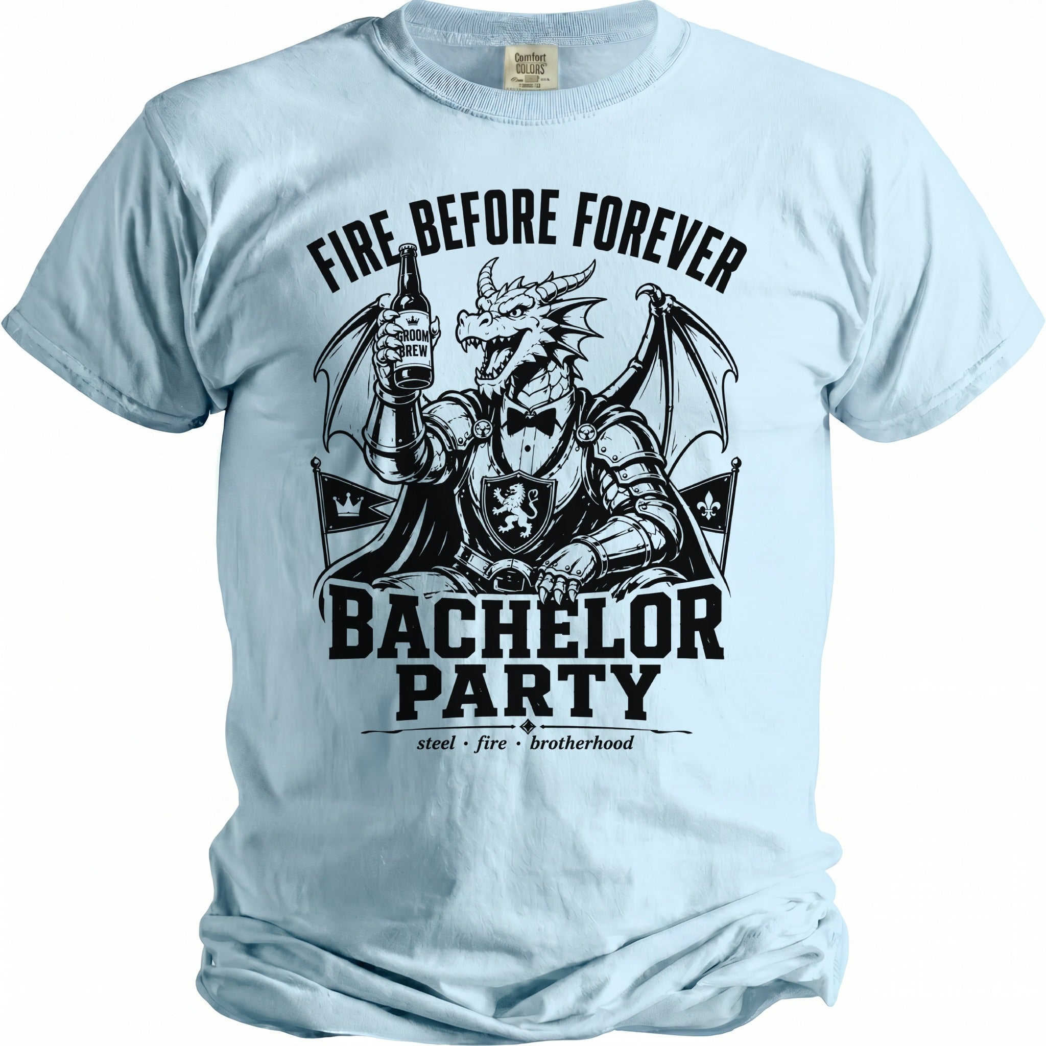 Light blue t-shirt with knight dragon holding "Groom Brew" beer, text "Fire Before Forever Bachelor Party".
