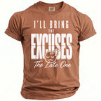 Brown t-shirt with "I'LL BRING THE EXCUSES" and sleeping emoji.