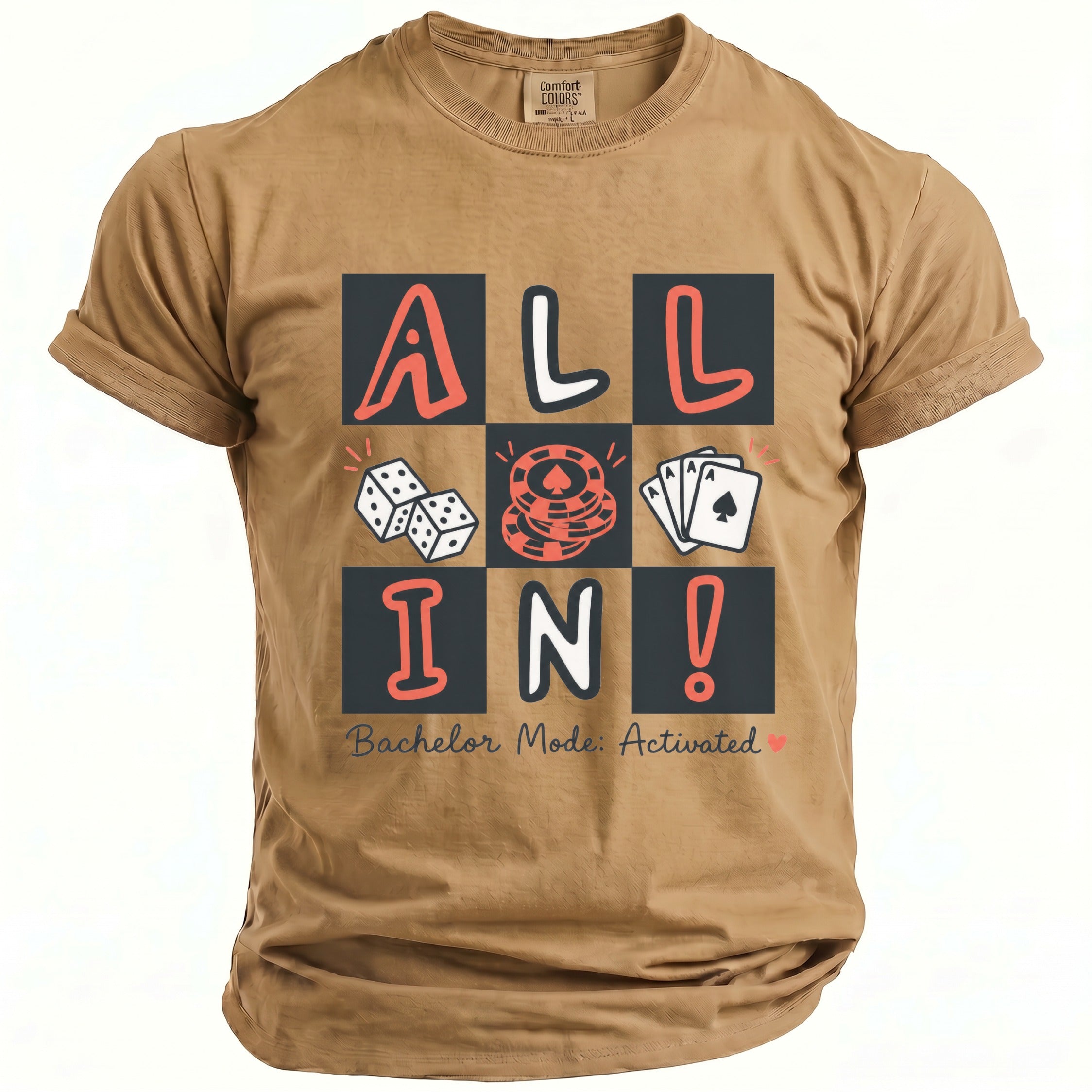 T-shirt with "ALL IN!" graphic, dice, chips, cards, and "Bachelor Mode: Activated" text.