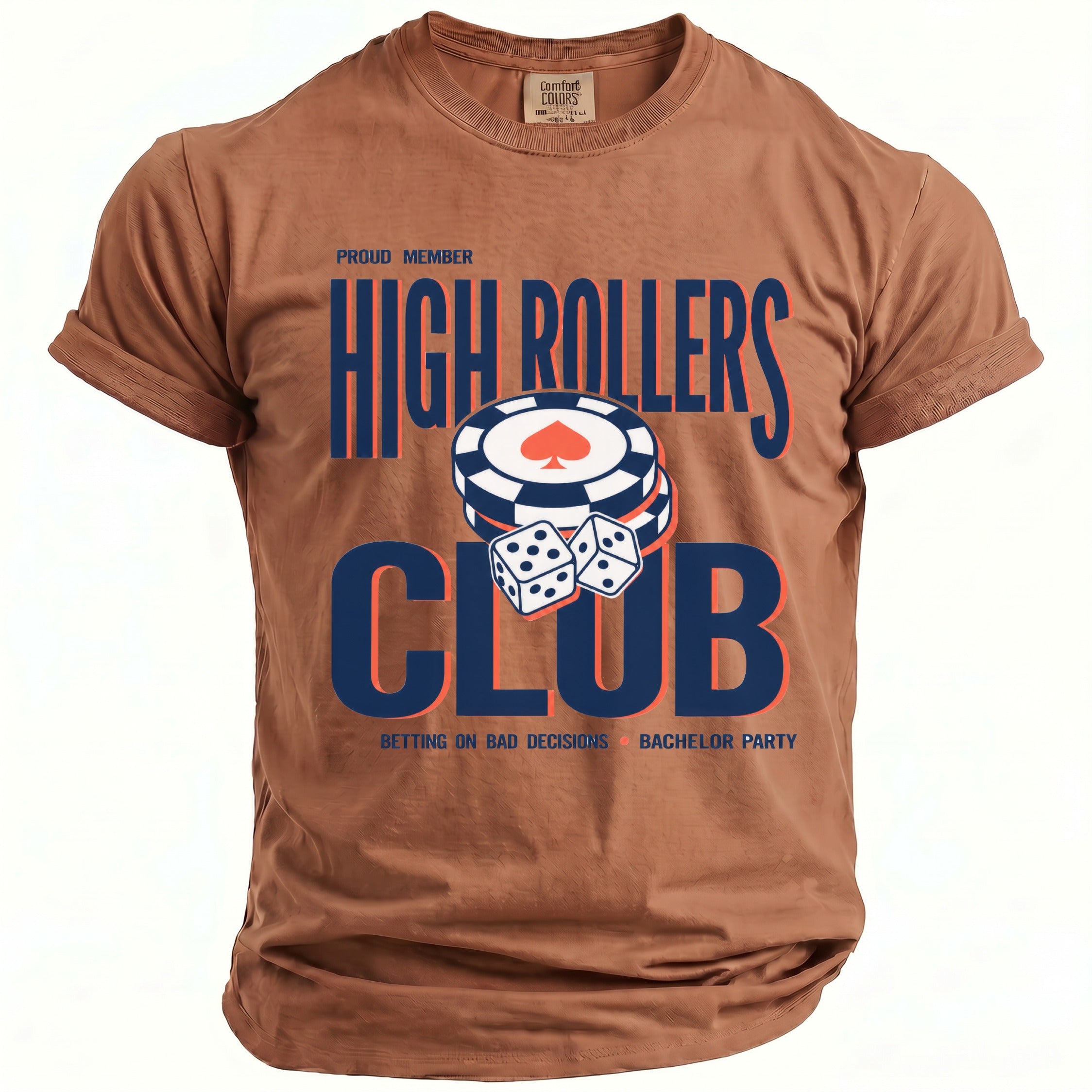 Brown t-shirt with "Proud Member High Rollers Club" and dice design.