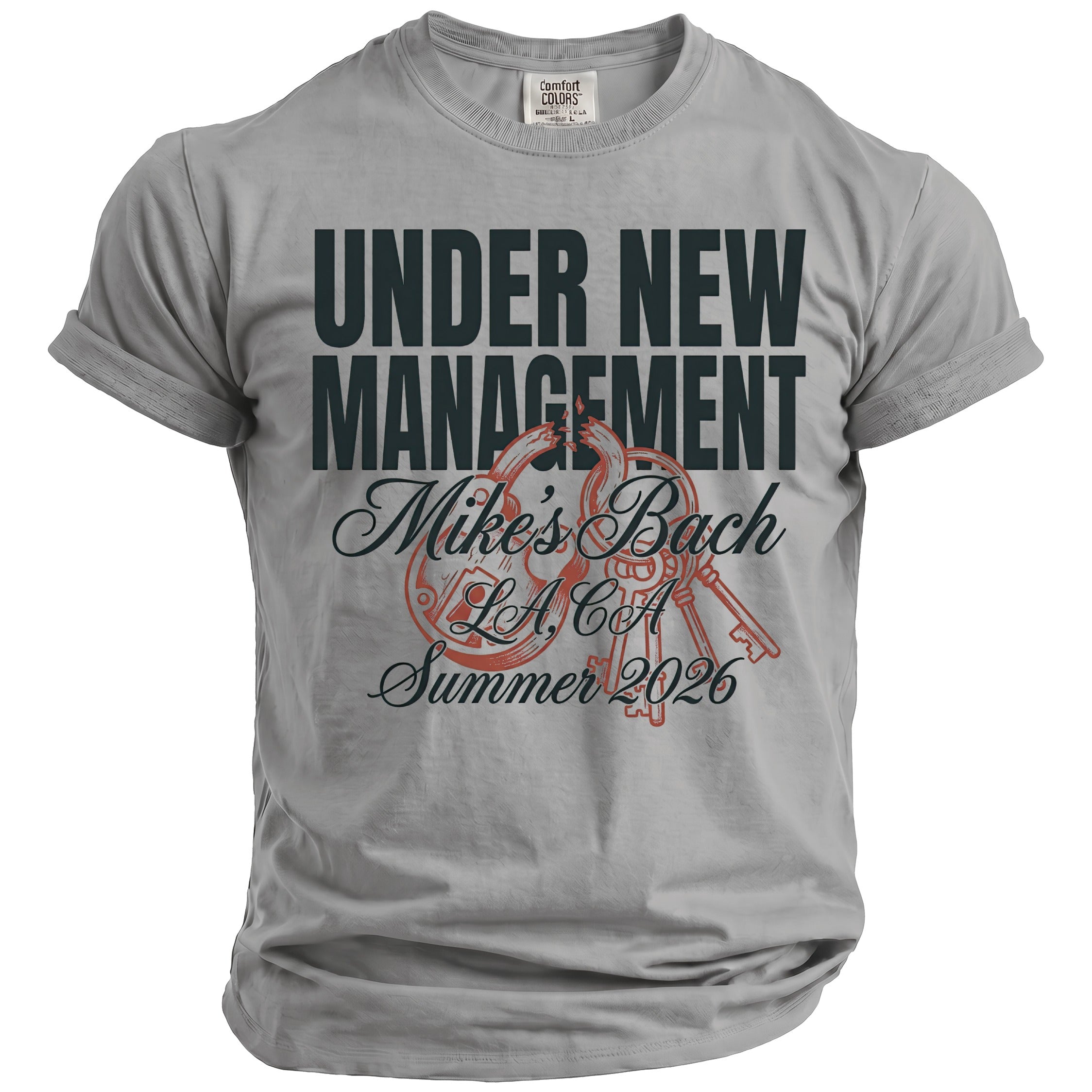 Gray t-shirt with "Under New Management Mike's Bach L.A. CA Summer 2026" text.