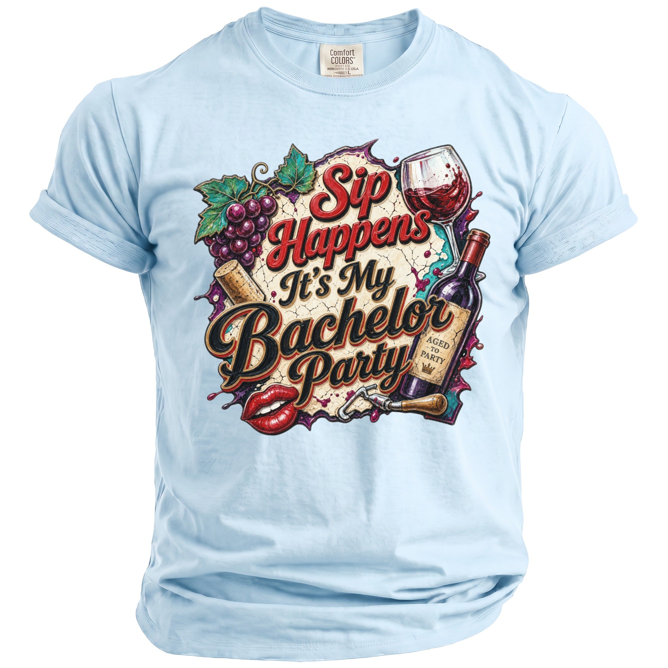 Light blue t-shirt with "Sip Happens It's My Bachelor Party" text and wine graphics.