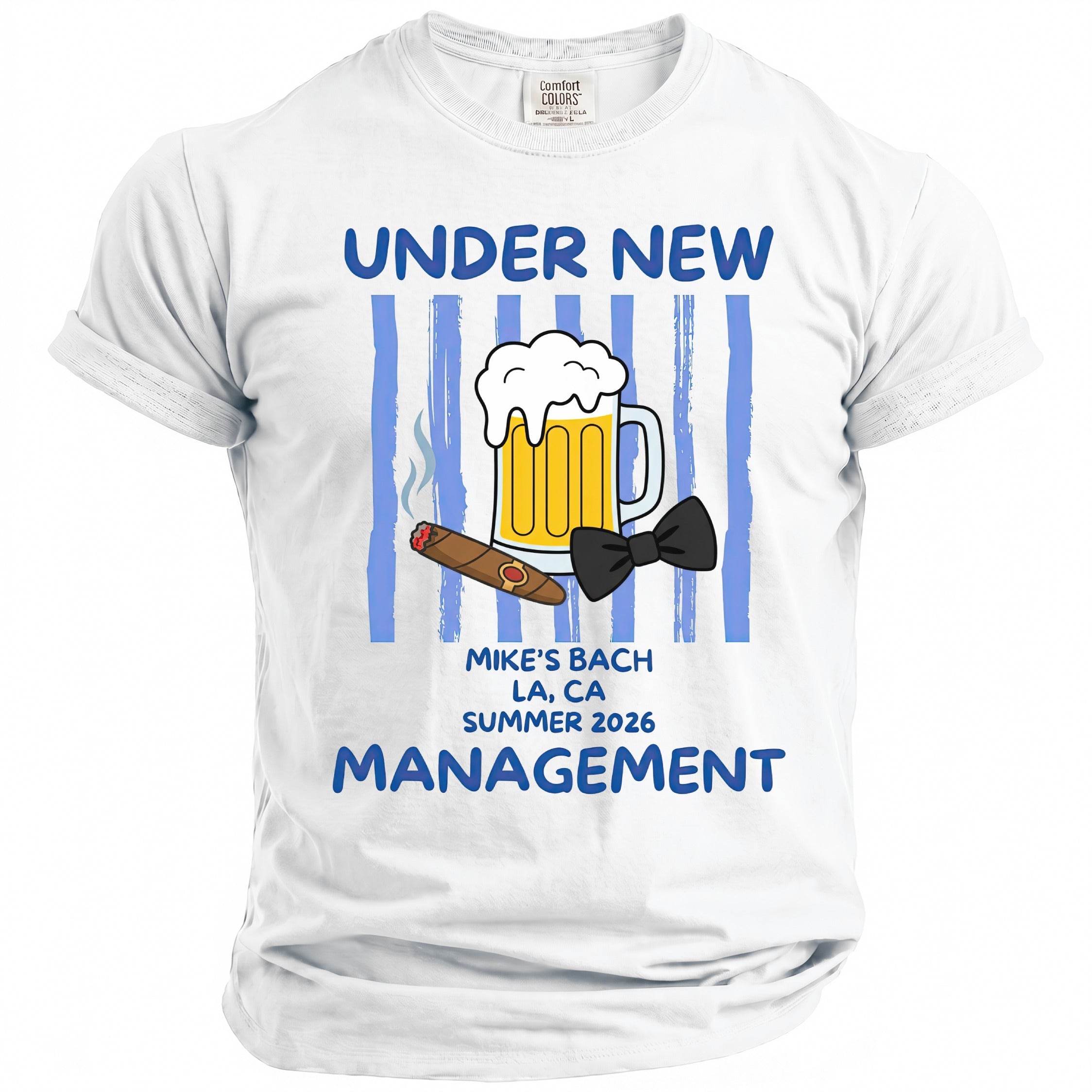 White t-shirt reading "Under New Management" with beer, cigar, and bow tie graphic.
