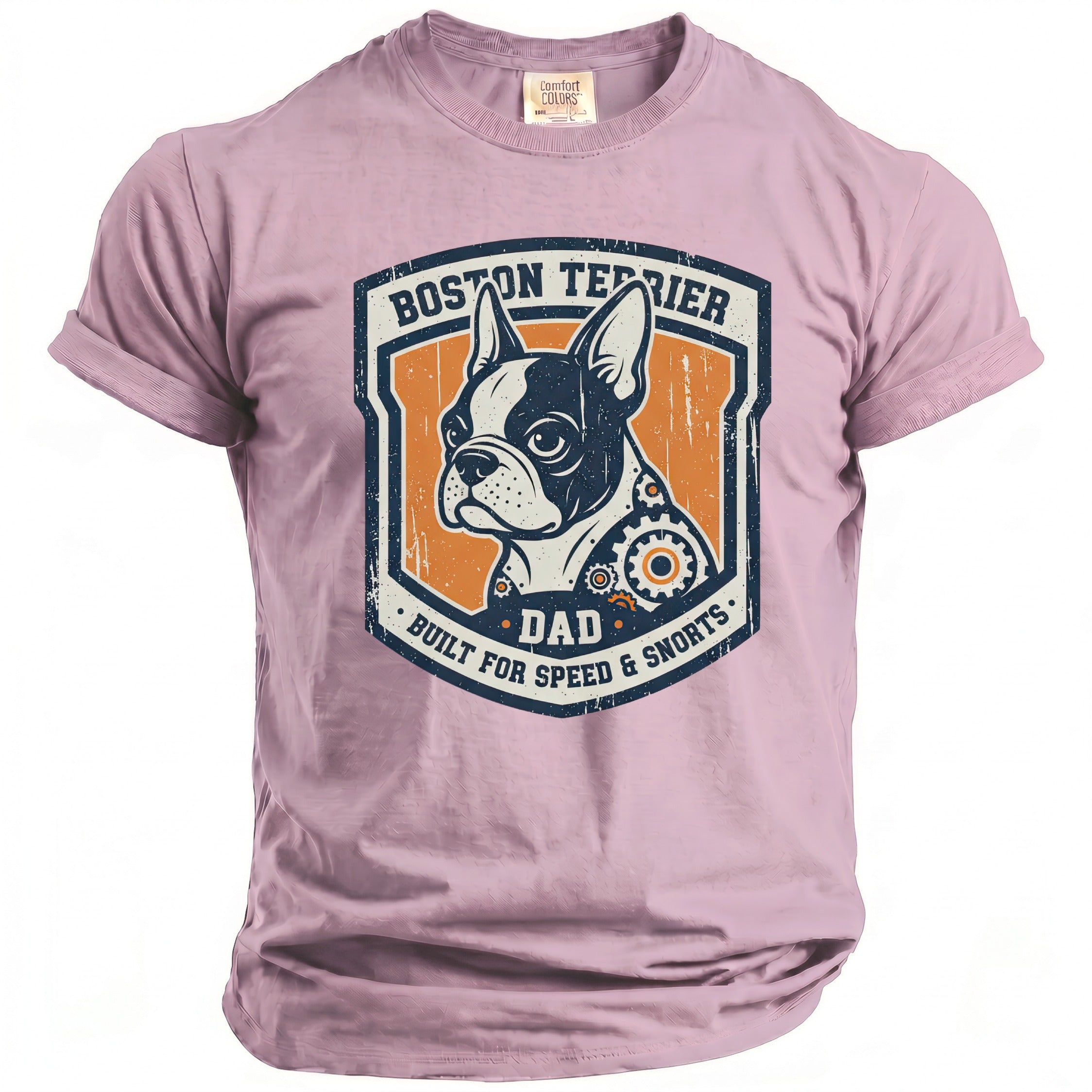 Pink t-shirt with "Boston Terrier Dad Built for Speed & Snorts" graphic.