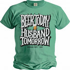 T-shirt with text "Beer Today Husband Tomorrow" and "Bachelor Party 2026".