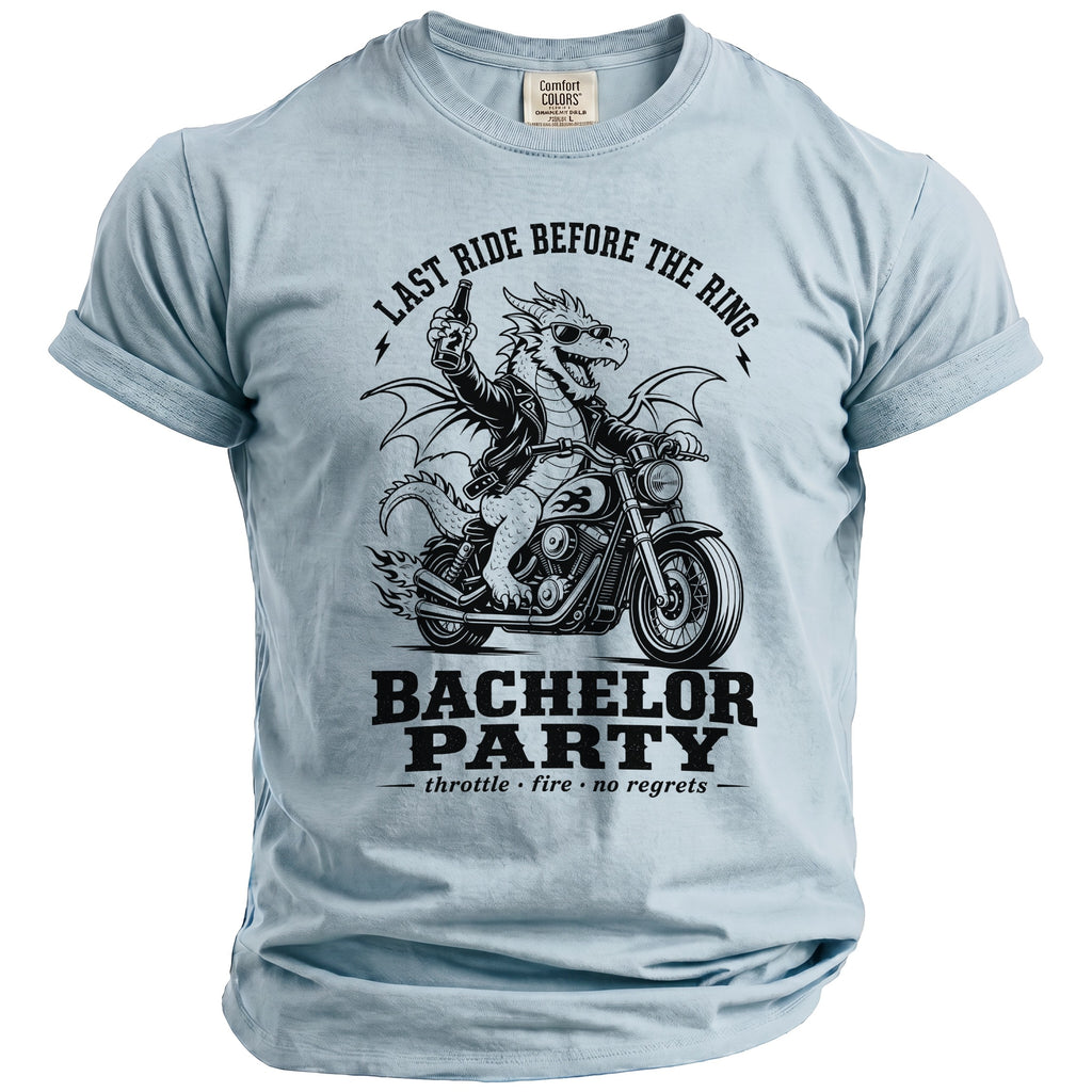 Light blue t-shirt with dragon riding motorcycle graphic and text "Last Ride Before the Ring Bachelor Party".